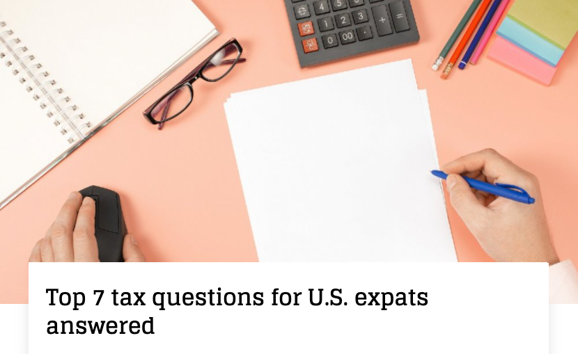 IamExpat | Top 7 tax questions for U.S. expats answered