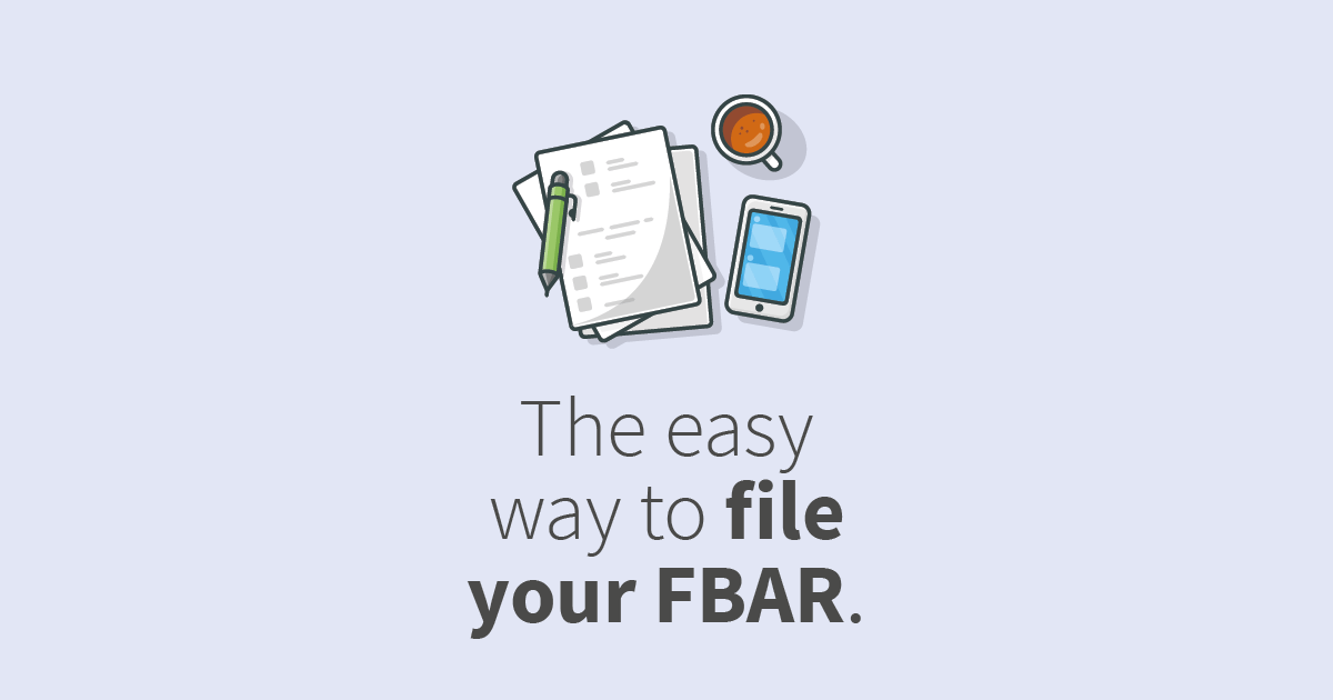 FBAR filing by the deadline. Secure & affordable. MyExpatFBAR